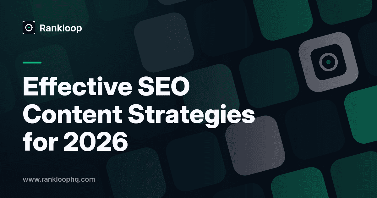 Effective SEO Content Strategies for 2026